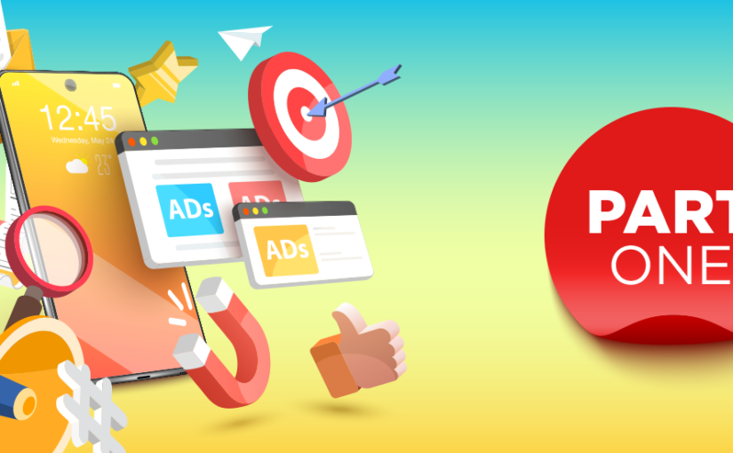 The Secret to Google Ads Success, Part 1